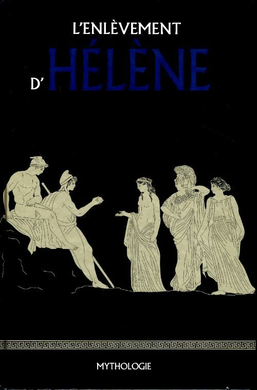 Livrenpoche : L'enlèvement d'Hélène - Collectif - Livre