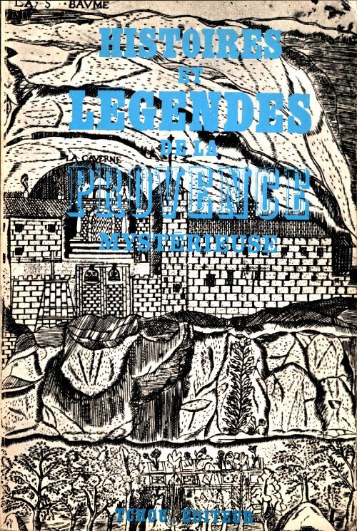 Livrenpoche : Histoires et légendes de la Provence mystérieuse - Jean-Paul Clébert - Livre