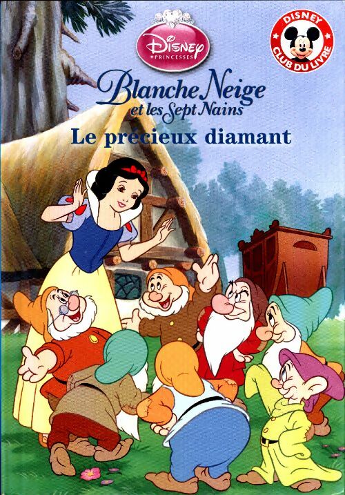Livrenpoche : Blanche Neige et les sept nains : Le précieux diamant - Disney - Livre