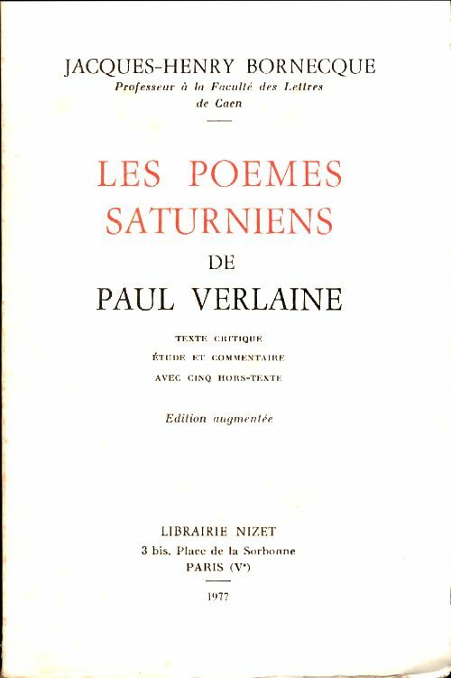 Livrenpoche : Les poèmes saturniens de Paul Verlaine - Jacques-Henry Bornecque - Livre