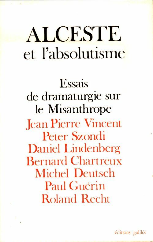 Livrenpoche : Alceste ou l'absolutisme. Essais de dramaturgie sur le Misanthrope - Collectif - Livre