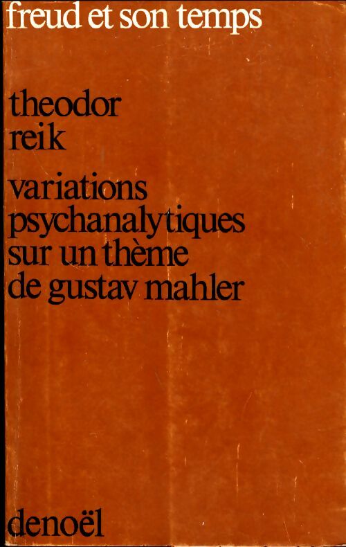 Livrenpoche : Variations psychanalytiques sur un thème de Gustav Mahler - Theodor Reik - Livre