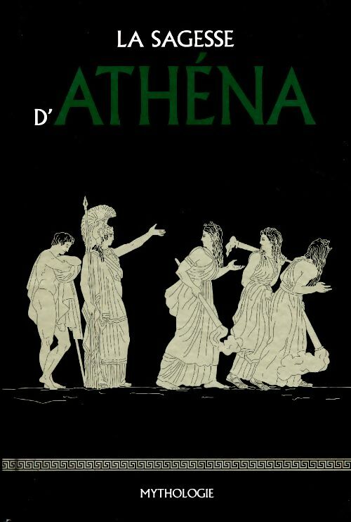 Livrenpoche : La sagesse d'Athéna - Collectif - Livre