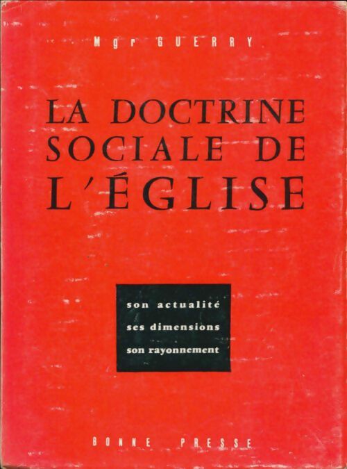 Livrenpoche : La doctrine sociale de l'église - Mgr Guerry - Livre