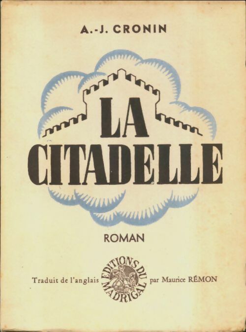 Livrenpoche : La citadelle - Archibald Joseph Cronin - Livre