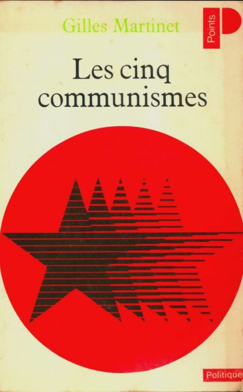 Livrenpoche : Les cinq communismes - Gilles Martinet - Livre