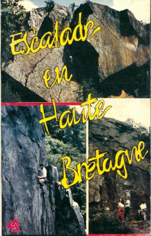 Livrenpoche : Escalade en Haute-bretagne - Collectif - Livre