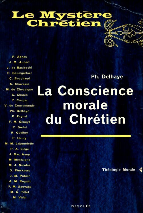 Livrenpoche : La conscience morale du chrétien - Philippe Delhaye - Livre