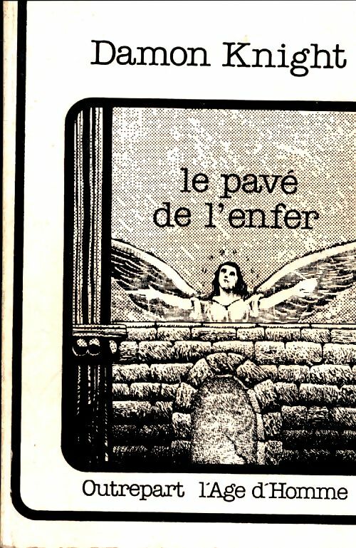 Livrenpoche : Le pavé de l'enfer - Damon Knight - Livre