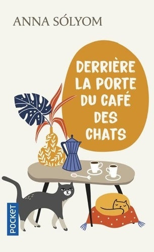 Livrenpoche : Derrière la porte du café des chats - Anna Solyom - Livre