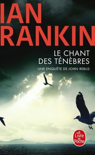 Livrenpoche : Le chant des ténèbres - Ian Rankin - Livre