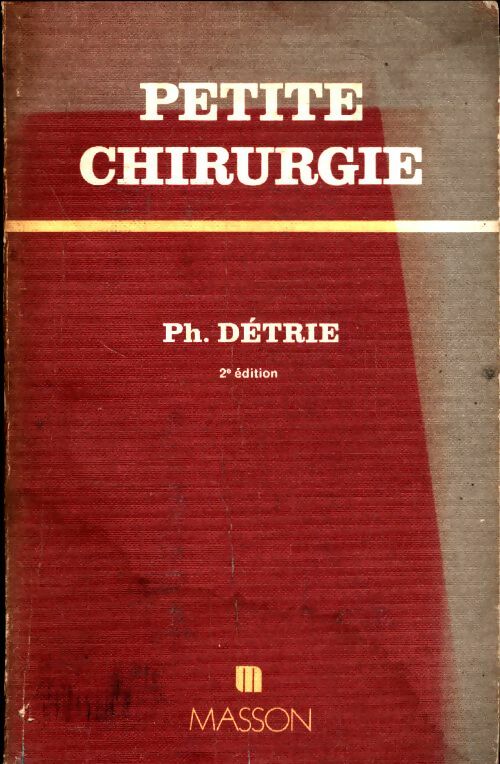 Livrenpoche : Petite chirurgie - Philippe Détrie - Livre