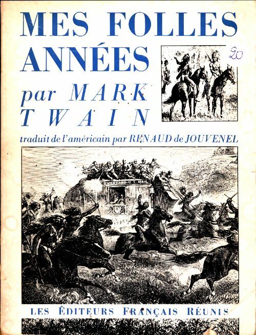 Livrenpoche : Mes folles années - Mark Twain - Livre
