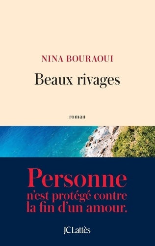 Livrenpoche : Beaux rivages - Nina Bouraoui - Livre