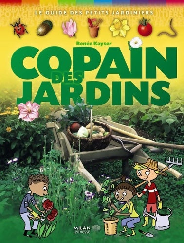 Livrenpoche : Copain des jardins - Laurent Audouin - Livre