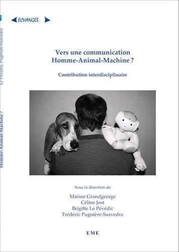 Livrenpoche : Vers une communication homme-animal-machine ? : Contribution interdisciplinaire - Marine Grandgeorge - Livre