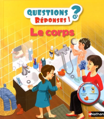 Livrenpoche : Le corps - questions/réponses - doc dès 5 ans (4) - Agnès Vandewiele - Livre