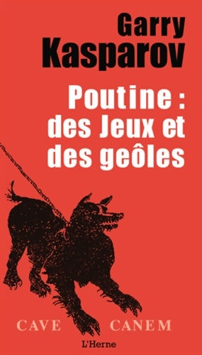 Livrenpoche : Poutine : Des jeux et des geoles - Kasparov Garry - Livre