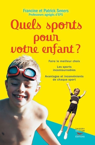 Livrenpoche : Quels sports pour votre enfant ? - Patrick Seners - Livre