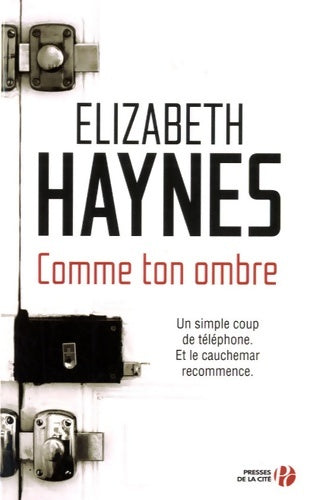 Livrenpoche : Comme ton ombre - Elizabeth Haynes - Livre