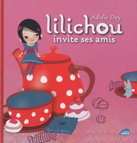 Livrenpoche : Lilichou invite ses amis - Adolie Day - Livre