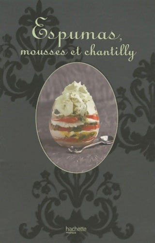 Livrenpoche : Espumas mousses et chantilly - Isabelle Dreyfus - Livre