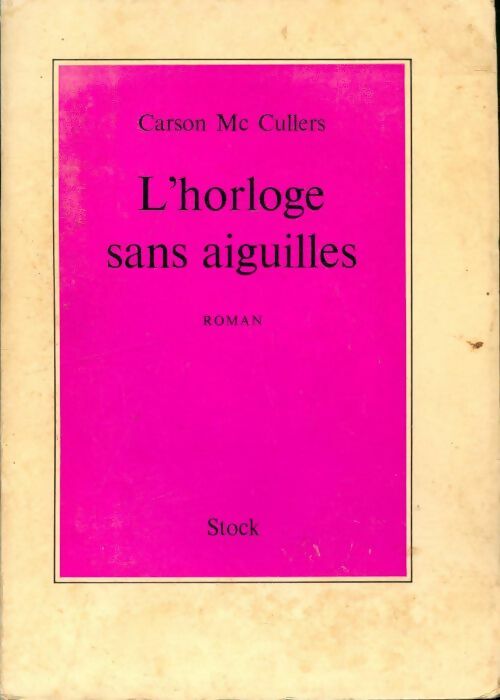 Livrenpoche : L'horloge sans aiguilles - Carson McCullers - Livre