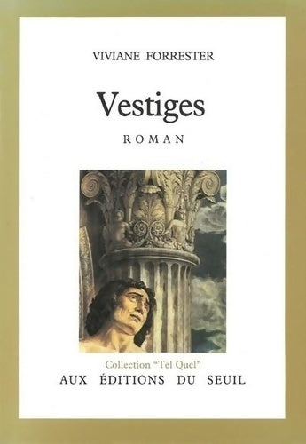 Livrenpoche : Vestiges - Viviane Forrester - Livre