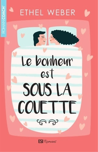 Livrenpoche : Le bonheur est sous la couette - Ethel Weber - Livre