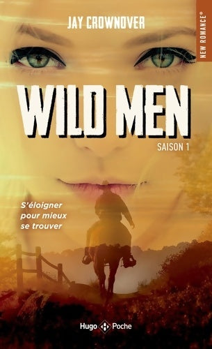 Livrenpoche : Wild men Tome I - Jay Crownover - Livre