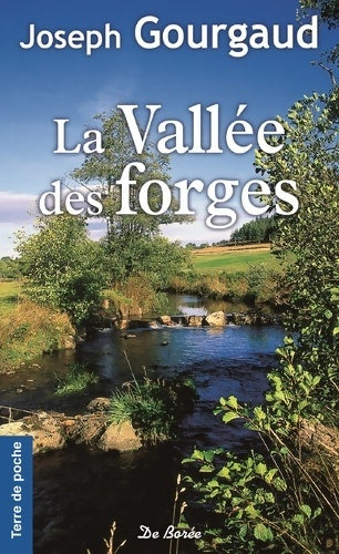 Livrenpoche : La vallée des forges - Joseph Gourgaud - Livre