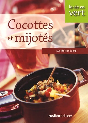 Livrenpoche : Cocottes et mijotes - Luc Bettancourt - Livre