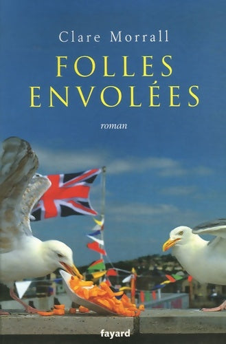 Livrenpoche : Folles envolées - Clare Morrall - Livre