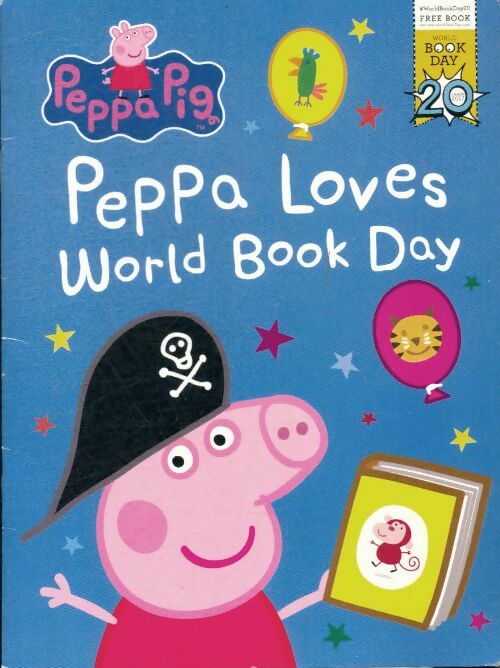 Livrenpoche : Peppa pig : Peppa loves world book day - Peppa Pig - Livre