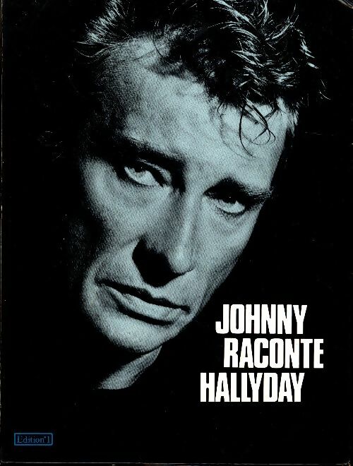 Livrenpoche : Johnny raconte Halliday - Johnny Hallyday - Livre