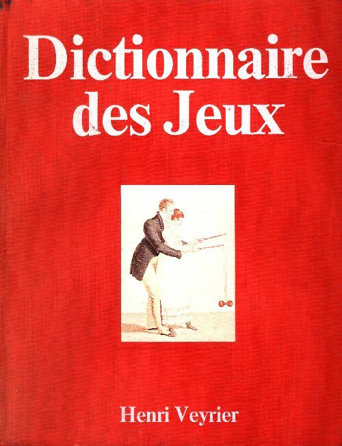 Livrenpoche : Dictionnaire des jeux - René Alleau - Livre
