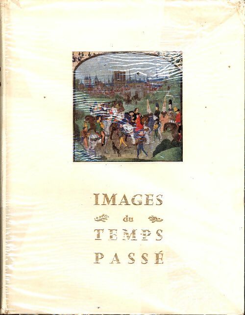 Livrenpoche : Images du temps passé - Collectif - Livre