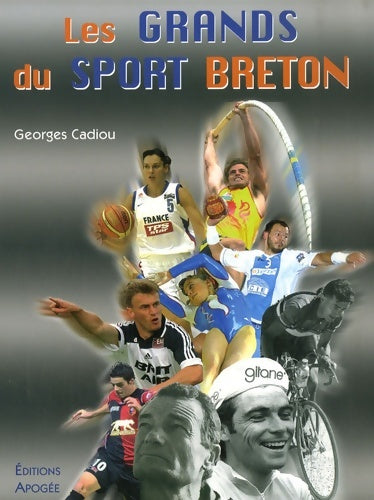 Livrenpoche : Les grands du sport breton - Georges Cadiou - Livre