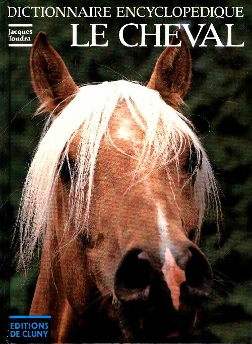 Livrenpoche : Dictionnaire du cheval - Collectif - Livre