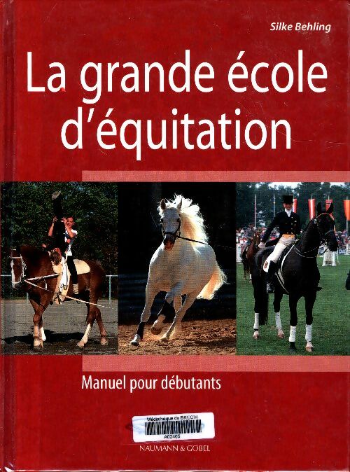 Livrenpoche : La grande école d'équitation - Silke Behling - Livre