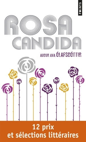 Livrenpoche : Rosa Candida - Audur Ava Olafsdottir - Livre