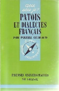 Livrenpoche : Patois et dialectes français - Pierre Guiraud - Livre