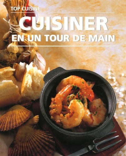 Livrenpoche : Cuisiner en un tour de main - Collectif - Livre