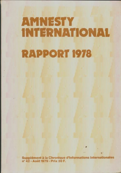 Livrenpoche : Amnesty International Rapport 1978 - Amnesty International - Livre