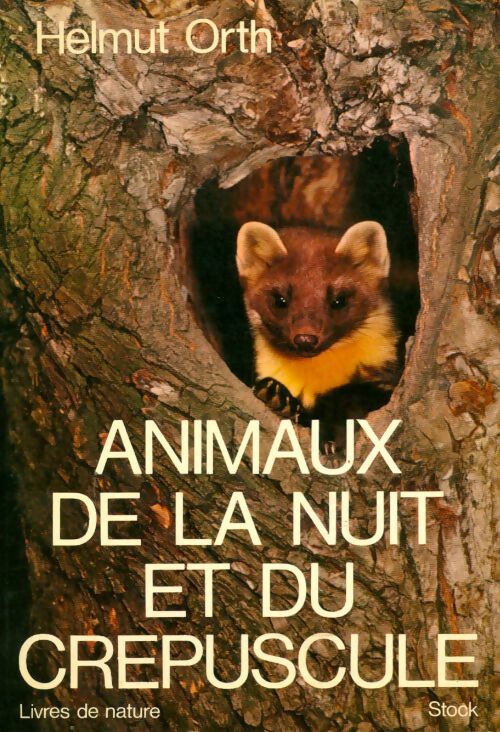 Livrenpoche : Animaux de la nuit et du crépuscule - Helmut Orth - Livre