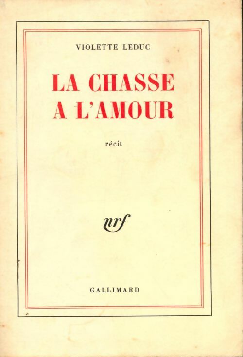 Livrenpoche : La chasse à l'amour - Violette Leduc - Livre