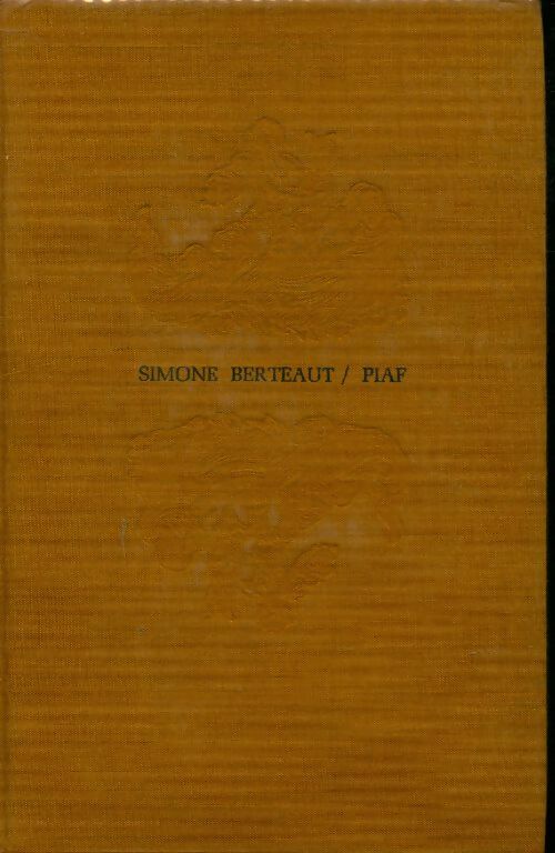 Livrenpoche : Piaf - Simone Berteaut - Livre