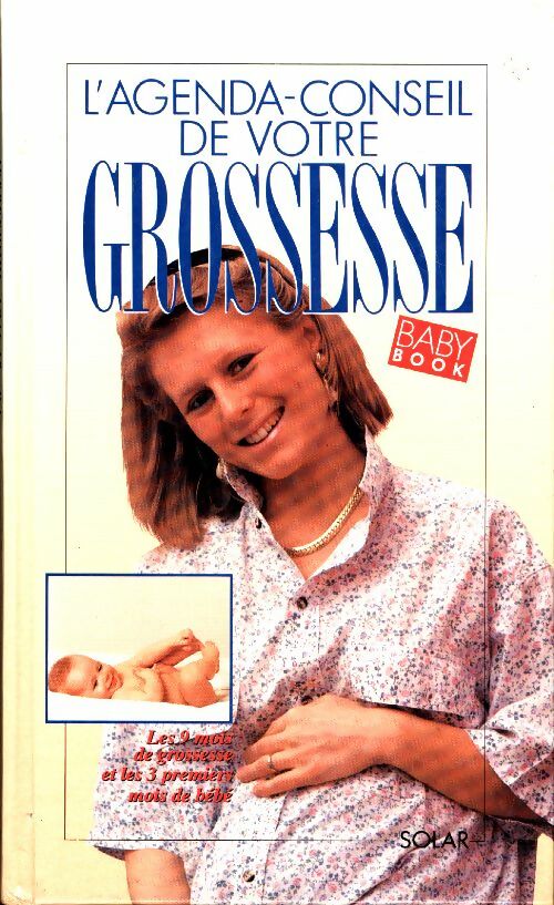 Livrenpoche : L'Agenda-conseil votre grossesse - Martine Delprofe-Guenzet - Livre