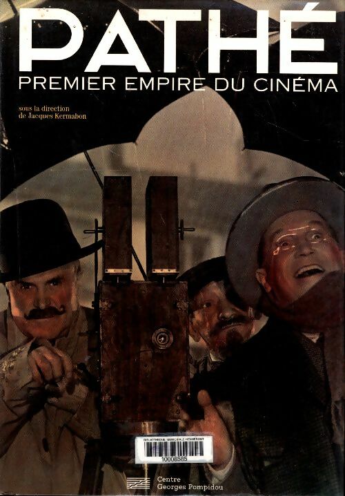 Pathé, premier empire du cinéma - Jacques Kermabon - Livre