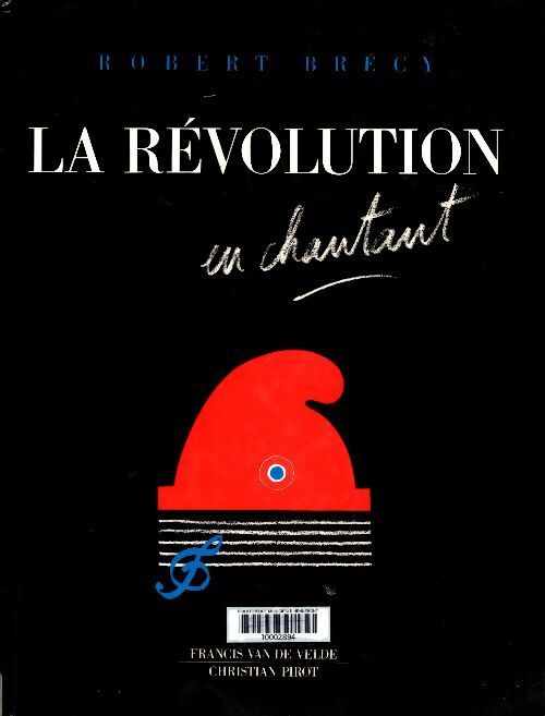 Livrenpoche : La Révolution en chantant - Brecy Robert - Livre